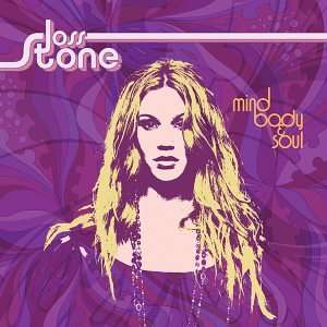 Mind, Body, Soul (2004) Joss Stone